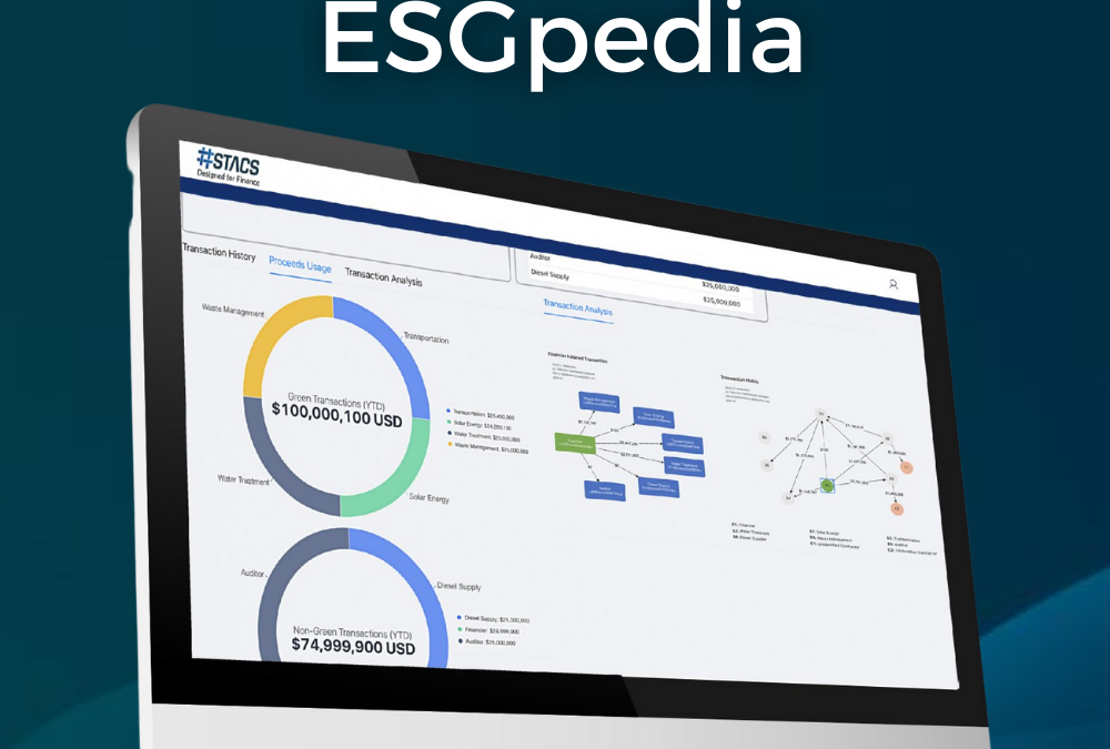 Singapore ESG FinTech STACS launches full suite of ESG solutions, with flagship ESGpedia platform as the Greenprint ESG Registry