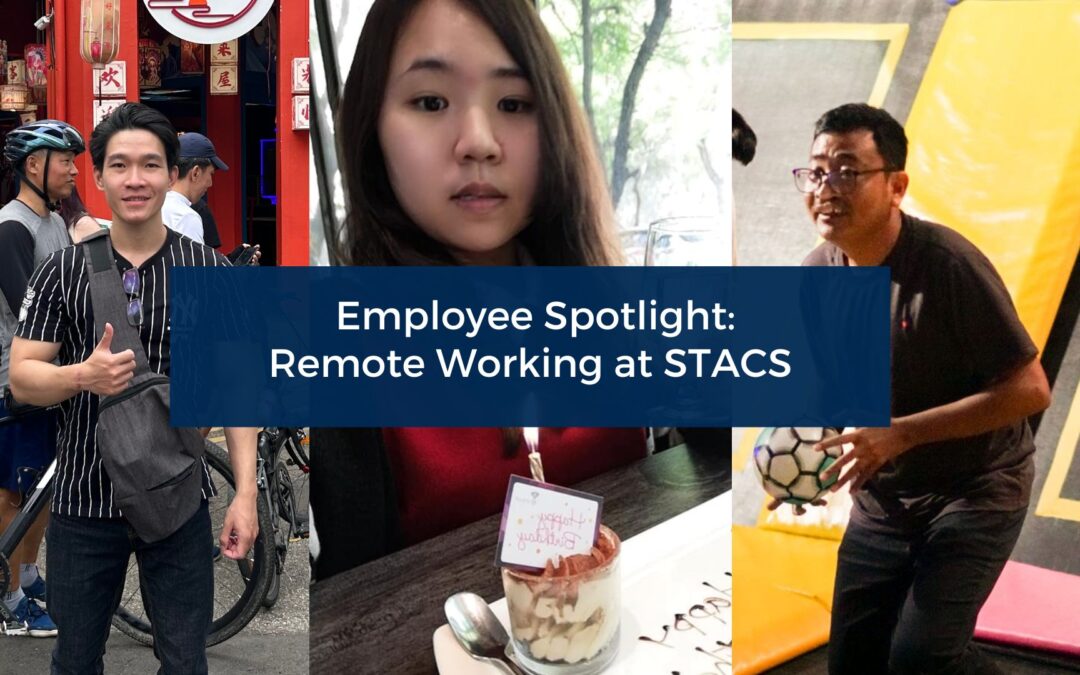 Employee Spotlight: Remote Working at STACS