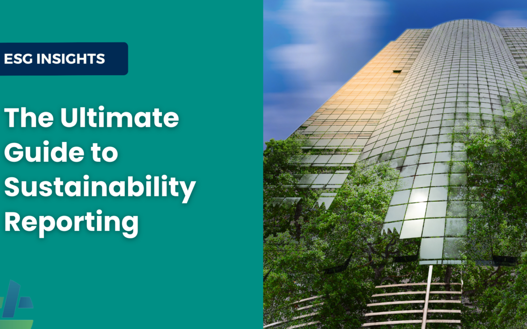 Ultimate Guide to Sustainability Reporting