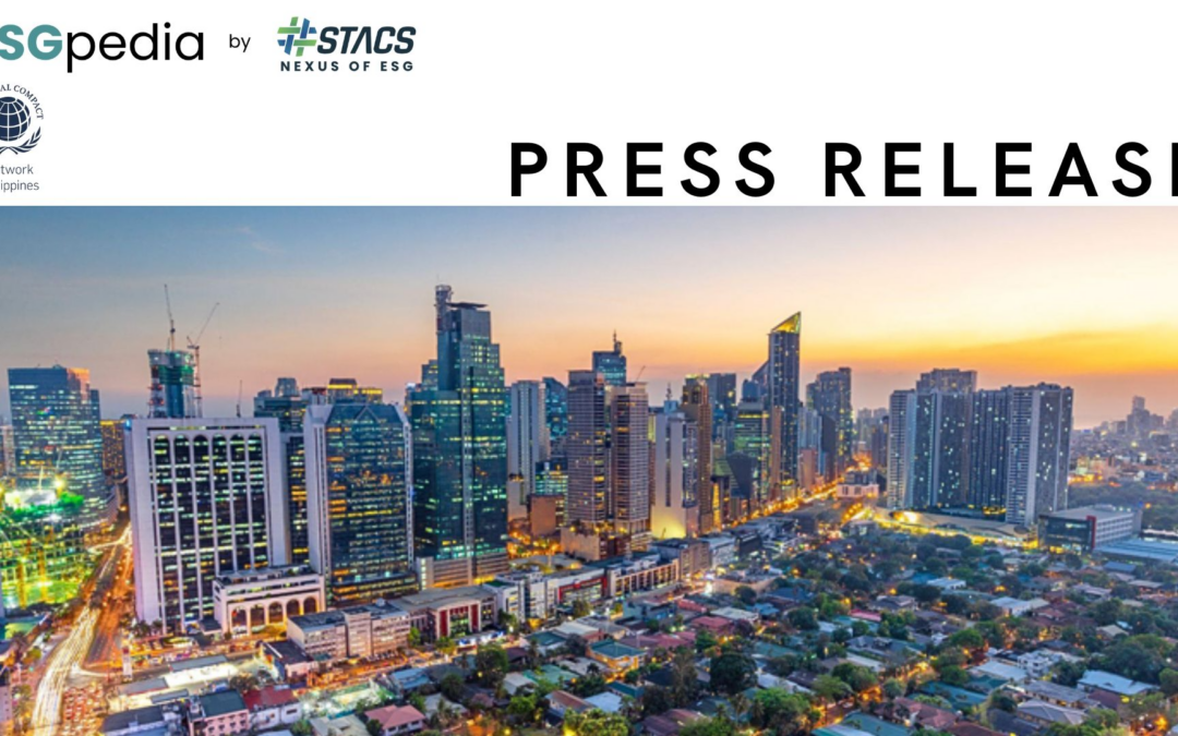 Global Compact Network Philippines and STACS ESGpedia Partner to Help Philippines Businesses Navigate ESG Regulations and SuRe Form Reporting