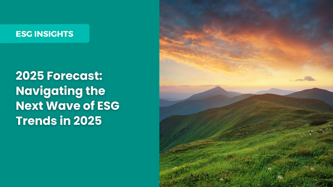 2025 Forecast Navigating the Next Wave of ESG Trends in 2025 ESGpedia