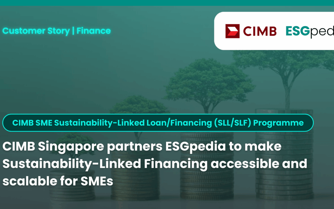 CIMB Singapore Partners ESGpedia to Make Sustainability-Linked Financing Accessible and Scalable for SMEs
