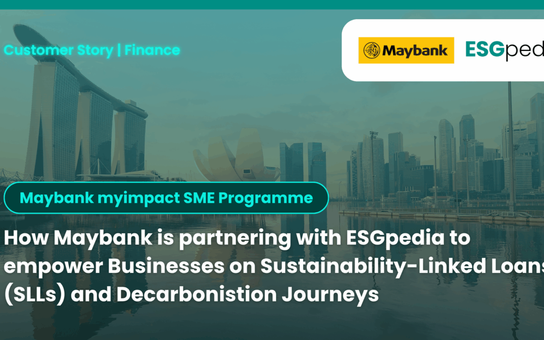 Maybank’s myimpact SME Programme and ESGpedia Partnership Empower Businesses on Sustainability-Linked Loans and Decarbonisation Journeys