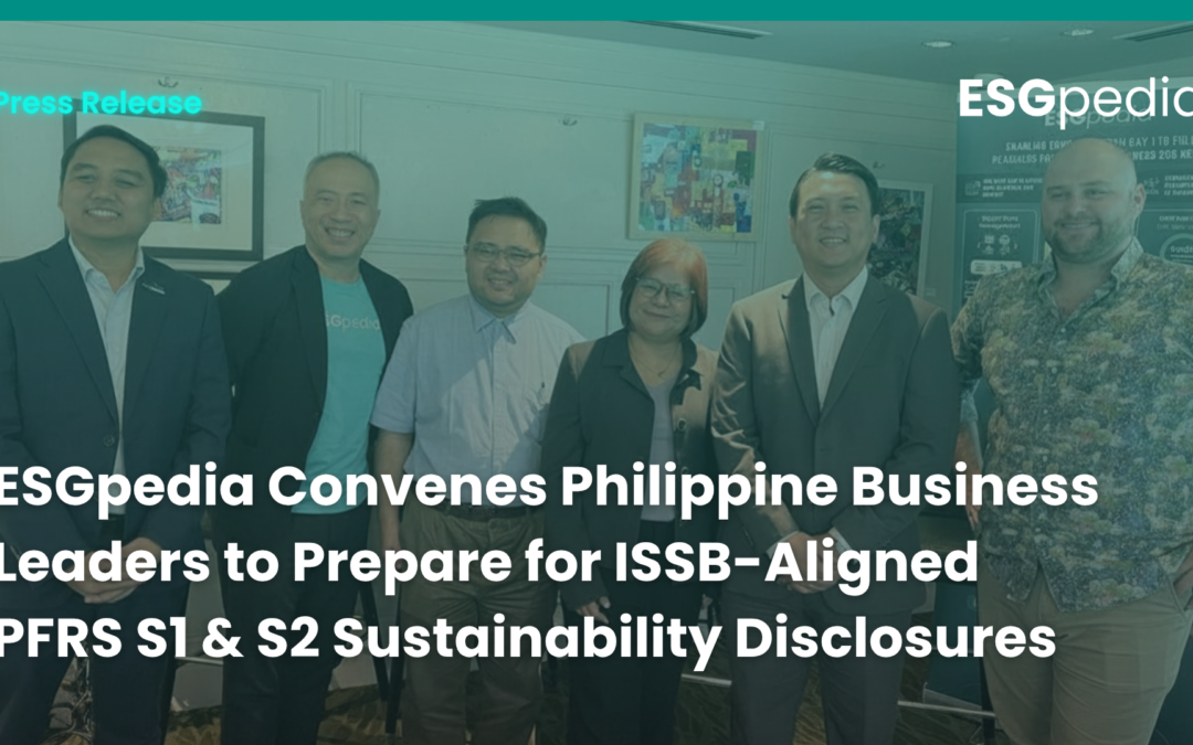 ESGpedia Convenes Philippine Business Leaders to Prepare for ISSB-Aligned PFRS S1 & S2 Sustainability Disclosures